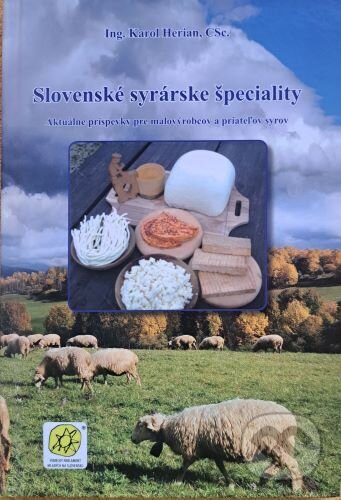 Kniha: Slovenské syrárske špeciality (Karol Herian). OZ Vidiecky parlament na Slovensku, 2024 Kniha: Slovenské syrárske špeciality (Karol Herian). OZ Vidiecky parlament na Slovensku, 2024