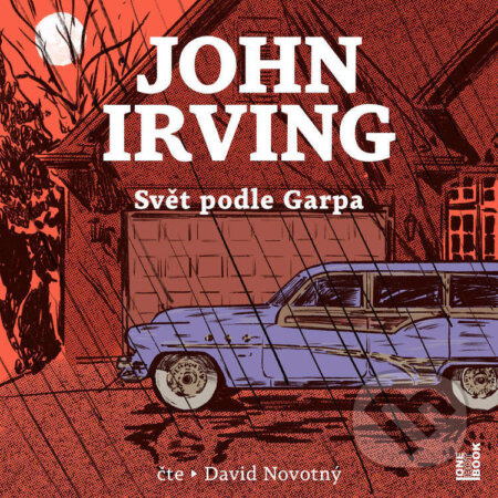 Audiokniha: Svět podle Garpa (John Irving). OneHotBook, 2024 Audiokniha: Svět podle Garpa (John Irving). OneHotBook, 2024