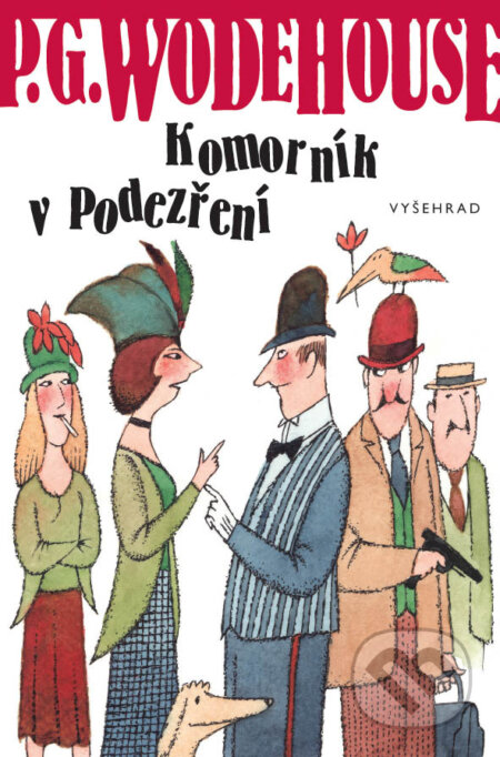 E-kniha: Komorník v podezření (Pelham Grenville Wodehouse). Vyšehrad, 2024 E-kniha: Komorník v podezření (Pelham Grenville Wodehouse). Vyšehrad, 2024