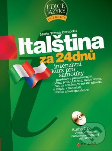 E-kniha: Italština za 24 dnů (Maria Teresa Baracetti). Edika, 2024 E-kniha: Italština za 24 dnů (Maria Teresa Baracetti). Edika, 2024