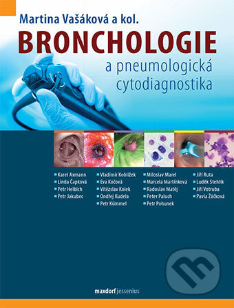 Kniha: Bronchologie a pneumologická cytodiagnostika (Martina Vašáková). Maxdorf, 2017 Kniha: Bronchologie a pneumologická cytodiagnostika (Martina Vašáková). Maxdorf, 2017