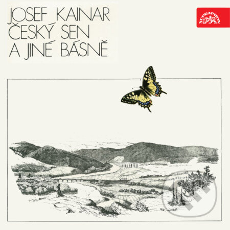 Audiokniha: Český sen a jiné básně (Josef Kainar a Otakar Brůna). Supraphon, 2017 Audiokniha: Český sen a jiné básně (Josef Kainar a Otakar Brůna). Supraphon, 2017