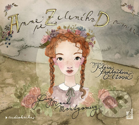 Audiokniha: Anne ze Zeleného domu (audiokniha) (Lucy Maud Montgomery). OneHotBook, 2017 Audiokniha: Anne ze Zeleného domu (audiokniha) (Lucy Maud Montgomery). OneHotBook, 2017