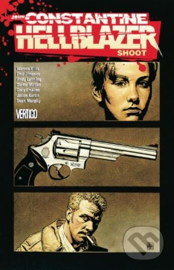 Kniha: John Constantine, Hellblazer (Jason Aaron a Warren Ellis). Vertigo, 2014 Kniha: John Constantine, Hellblazer (Jason Aaron a Warren Ellis). Vertigo, 2014