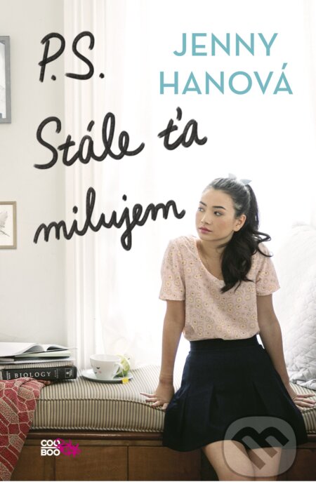Kniha: P.S. Stále ťa milujem (Jenny Han). CooBoo SK, 2017 Kniha: P.S. Stále ťa milujem (Jenny Han). CooBoo SK, 2017