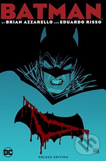 Kniha: Batman (Brian Azzarello a Eduardo Risso). DC Comics, 2017 Kniha: Batman (Brian Azzarello a Eduardo Risso). DC Comics, 2017