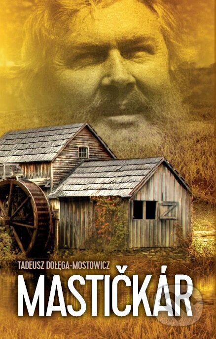 Kniha: Mastičkár (Tadeusz Dołęga-Mostowicz), 2017 Kniha: Mastičkár (Tadeusz Dołęga-Mostowicz), 2017