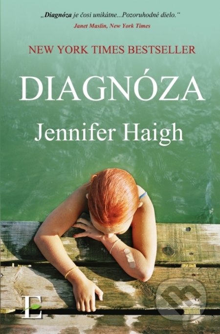 Kniha: Diagnóza (Jennifer Haigh). Elist, 2017 Kniha: Diagnóza (Jennifer Haigh). Elist, 2017