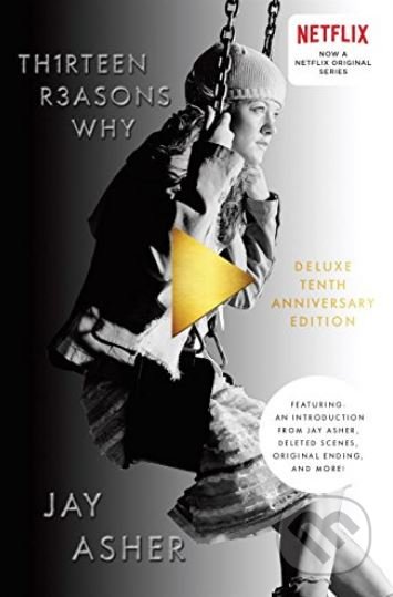 Kniha: Thirteen Reasons Why (Jay Asher). Razorbill, 2016 Kniha: Thirteen Reasons Why (Jay Asher). Razorbill, 2016