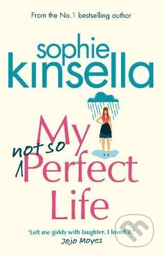 Kniha: My Not So Perfect Life (Sophie Kinsella). Black Swan, 2017 Kniha: My Not So Perfect Life (Sophie Kinsella). Black Swan, 2017