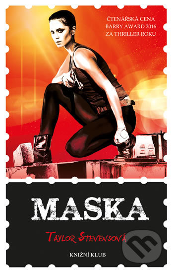 Kniha: Maska (Taylor Stevens). Knižní klub, 2017 Kniha: Maska (Taylor Stevens). Knižní klub, 2017
