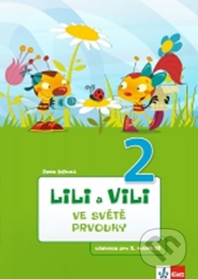 Kniha: Lili a Vili 2 - Ve světě prvouky (Pavla Žižková). Klett, 2014 Kniha: Lili a Vili 2 - Ve světě prvouky (Pavla Žižková). Klett, 2014