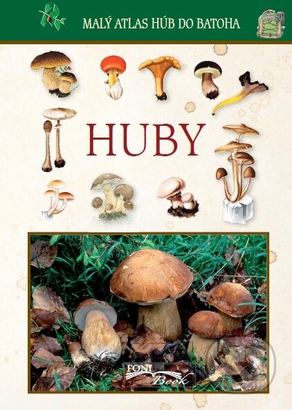 Kniha: Huby (Foni book). Foni book, 2017 Kniha: Huby (Foni book). Foni book, 2017