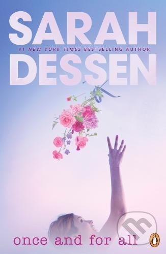 Kniha: Once and for All (Sarah Dessen). Penguin Books, 2017 Kniha: Once and for All (Sarah Dessen). Penguin Books, 2017