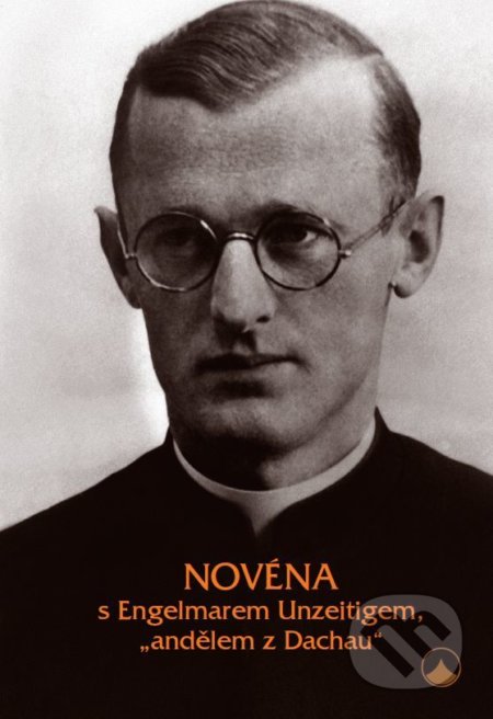 Kniha: Novéna s Engelmarem Unzeitigem, "andělem z Dachau" (Wolfgang Zürrlein). Karmelitánské nakladatelství, 2016 Kniha: Novéna s Engelmarem Unzeitigem, "andělem z Dachau" (Wolfgang Zürrlein). Karmelitánské nakladatelství, 2016