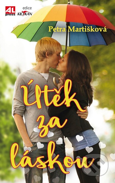 E-kniha: Útěk za láskou (Petra Martišková). Alpress, 2017 E-kniha: Útěk za láskou (Petra Martišková). Alpress, 2017