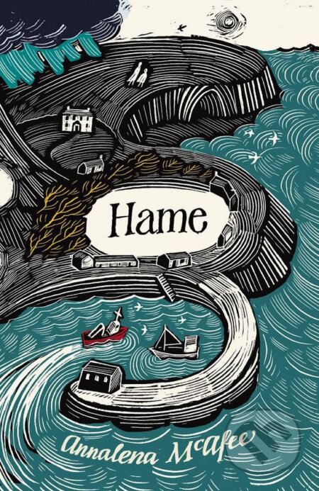 Kniha: Hame (Annalena McAfee). Harvill Secker, 2017 Kniha: Hame (Annalena McAfee). Harvill Secker, 2017
