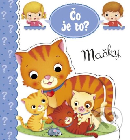 Kniha: Mačky (INFOA). INFOA, 2017 Kniha: Mačky (INFOA). INFOA, 2017