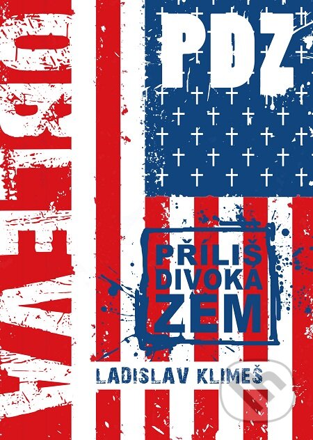 E-kniha: Příliš divoká zem 2 (Ladislav Klimeš). E-knihy jedou E-kniha: Příliš divoká zem 2 (Ladislav Klimeš). E-knihy jedou