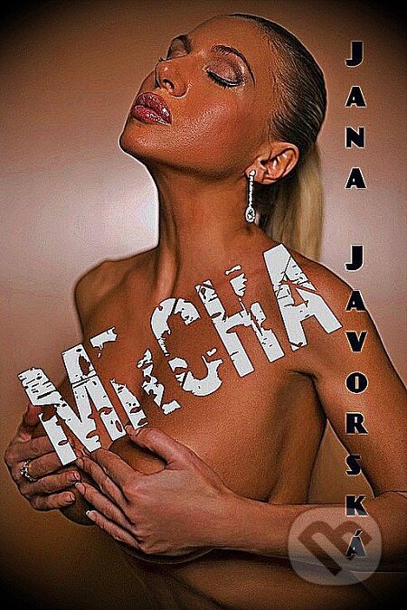 E-kniha: Mrcha (Jana Javorská). E-knihy jedou E-kniha: Mrcha (Jana Javorská). E-knihy jedou
