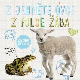 Z jehněte ovce / Z pulce žába, Svojtka&Co., 2017