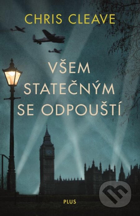 Kniha: Všem statečným se odpouští (Chris Cleave). Plus, 2017 Kniha: Všem statečným se odpouští (Chris Cleave). Plus, 2017