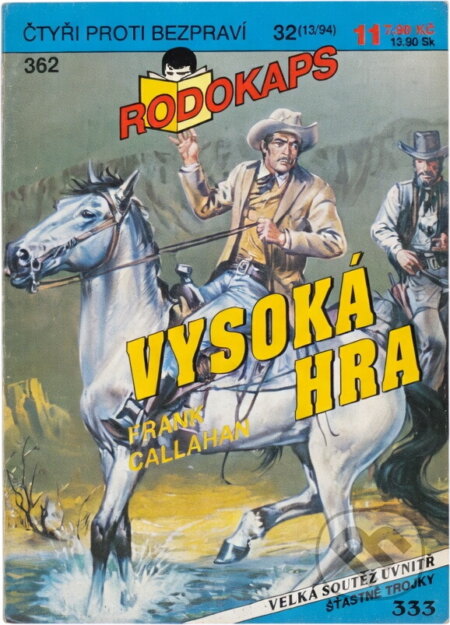 Kniha: Vysoká hra (Frank Callahan). Ivo Železný, 1994 Kniha: Vysoká hra (Frank Callahan). Ivo Železný, 1994