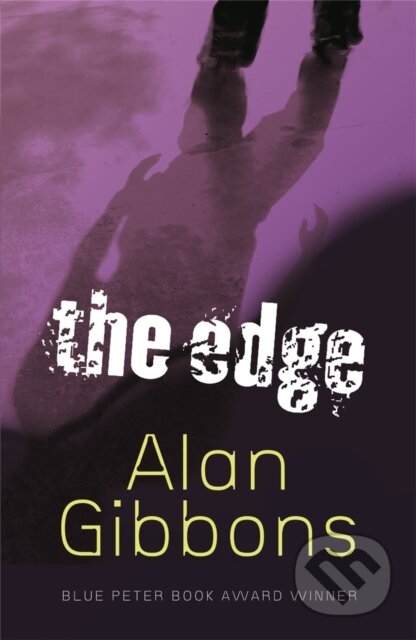 Kniha: The Edge (Alan Gibbons). Orion, 2007 Kniha: The Edge (Alan Gibbons). Orion, 2007