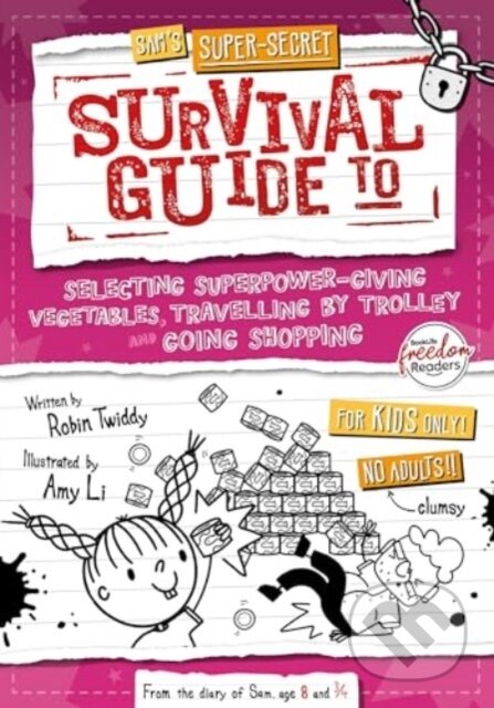 Kniha: Selecting Superpower-Giving Vegetables, Travelling by Trolley and Going Shopping (Robin Twiddy). , 2024 Kniha: Selecting Superpower-Giving Vegetables, Travelling by Trolley and Going Shopping (Robin Twiddy). , 2024