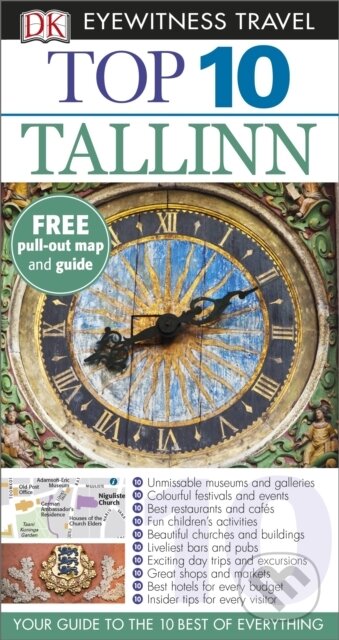 Kniha: DK Top 10 Tallinn (DK Travel). Dorling Kindersley, 2015 Kniha: DK Top 10 Tallinn (DK Travel). Dorling Kindersley, 2015