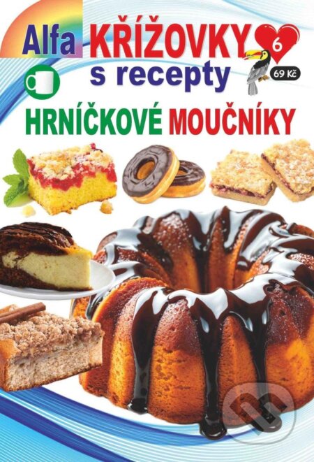 Kniha: Křížovky s recepty 6/2024 - Hrníčkové moučníky (Alfasoft). Alfasoft, 2024 Kniha: Křížovky s recepty 6/2024 - Hrníčkové moučníky (Alfasoft). Alfasoft, 2024