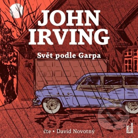 Audiokniha: Svět podle Garpa (John Irving). OneHotBook, 2024 Audiokniha: Svět podle Garpa (John Irving). OneHotBook, 2024