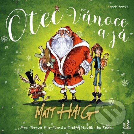 Audiokniha: Otec Vánoce a já (Matt Haig). OneHotBook, 2024 Audiokniha: Otec Vánoce a já (Matt Haig). OneHotBook, 2024