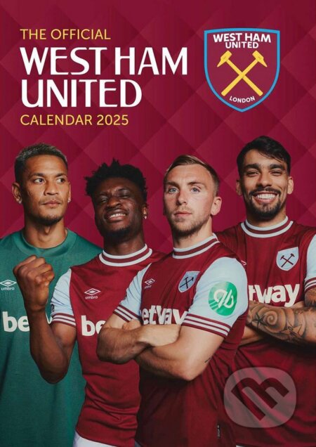 Oficiálny nástenný kalendár 2025: FC West Ham United (). , 2024 Oficiálny nástenný kalendár 2025: FC West Ham United (). , 2024