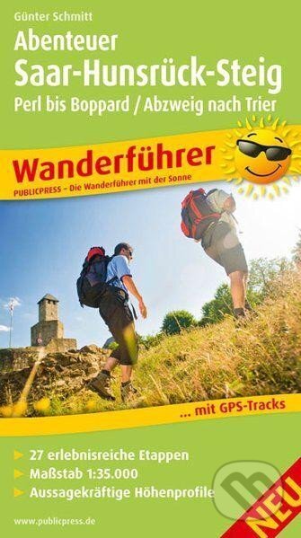 Kniha: Abenteuer Saar-Hunsrück-Steig, Perl bis Boppard / Abzweig Trier 1:35 000 / turistický průvodce (freytag&berndt). freytag&berndt, 2015 Kniha: Abenteuer Saar-Hunsrück-Steig, Perl bis Boppard / Abzweig Trier 1:35 000 / turistický průvodce (freytag&berndt). freytag&berndt, 2015