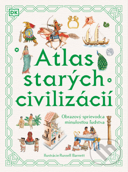 Kniha: Atlas starých civilizácií (Anne Millard). Slovart, 2025 Kniha: Atlas starých civilizácií (Anne Millard). Slovart, 2025