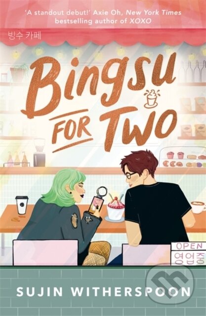 Kniha: Bingsu for Two (Sujin Witherspoon). Hot Key, 2025 Kniha: Bingsu for Two (Sujin Witherspoon). Hot Key, 2025