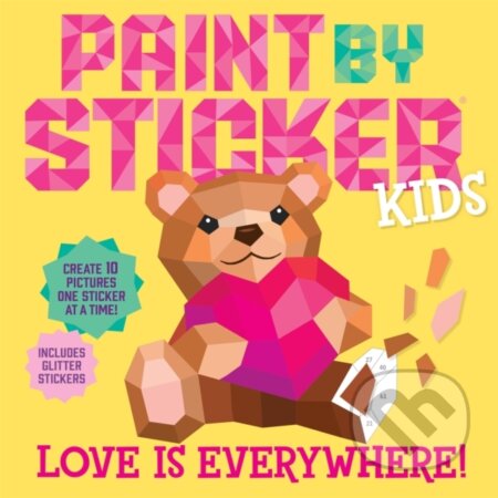 Kniha: Paint By Sticker Kids Love Is Everywhere (Workman Publishing). Workman Publishing, 2024 Kniha: Paint By Sticker Kids Love Is Everywhere (Workman Publishing). Workman Publishing, 2024