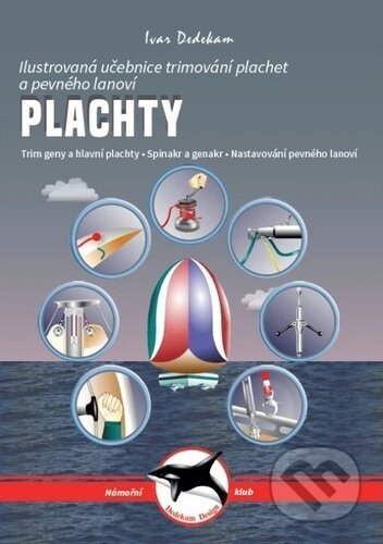 Kniha: Plachty (Ivar Dedekam). IFP Publishing, 2024 Kniha: Plachty (Ivar Dedekam). IFP Publishing, 2024