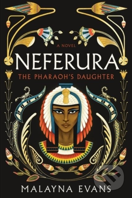 Kniha: Neferura (Malayna Evans). Sourcebooks, 2024 Kniha: Neferura (Malayna Evans). Sourcebooks, 2024