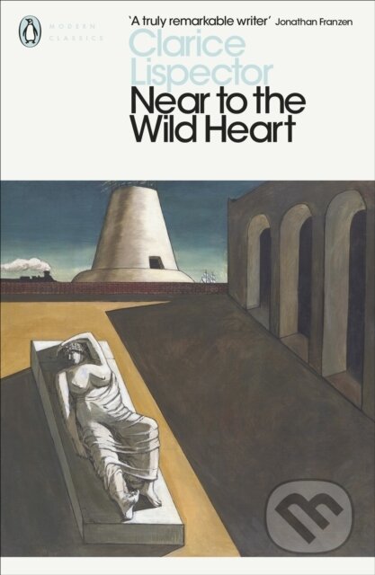 Kniha: Near to the Wild Heart (Clarice Lispector). Penguin Books, 2014 Kniha: Near to the Wild Heart (Clarice Lispector). Penguin Books, 2014