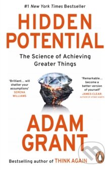 Kniha: Hidden Potential (Adam Grant). Ebury Publishing, 2024 Kniha: Hidden Potential (Adam Grant). Ebury Publishing, 2024