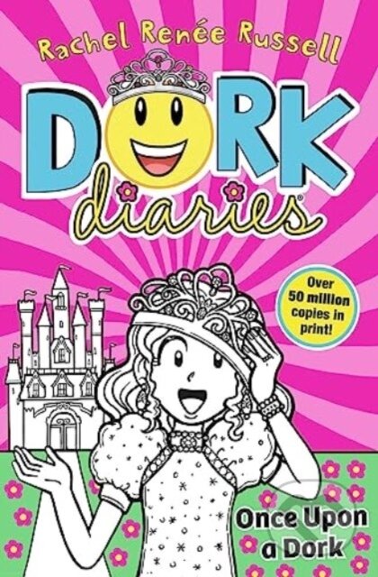 Kniha: Dork Diaries: Once Upon a Dork : Volume 8 (Rachel Renee Russell). Simon & Schuster, 2023 Kniha: Dork Diaries: Once Upon a Dork : Volume 8 (Rachel Renee Russell). Simon & Schuster, 2023