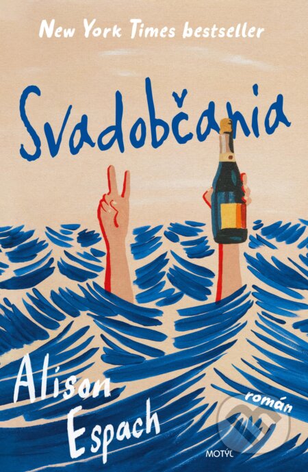 Kniha: Svadobčania (Alison Espach). Motýľ, 2025 Kniha: Svadobčania (Alison Espach). Motýľ, 2025