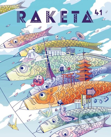 Kniha: Raketa 41 - Japonsko (Labyrint). Labyrint, 2024 Kniha: Raketa 41 - Japonsko (Labyrint). Labyrint, 2024