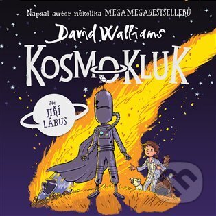 Audiokniha: Kosmokluk (David Walliams). Tympanum, 2024 Audiokniha: Kosmokluk (David Walliams). Tympanum, 2024
