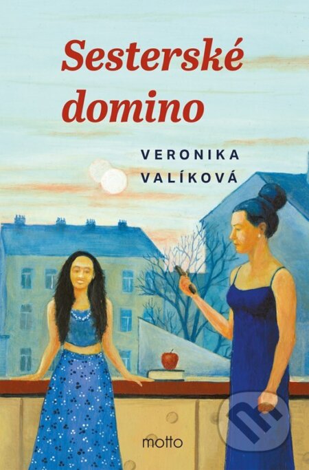 Kniha: Sesterské domino (Veronika Valíková). Motto, 2025 Kniha: Sesterské domino (Veronika Valíková). Motto, 2025