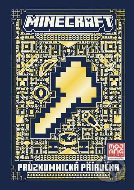 Kniha: Minecraft: Průzkumnická příručka (Autorský kolektiv). Alicanto, 2025 Kniha: Minecraft: Průzkumnická příručka (Autorský kolektiv). Alicanto, 2025