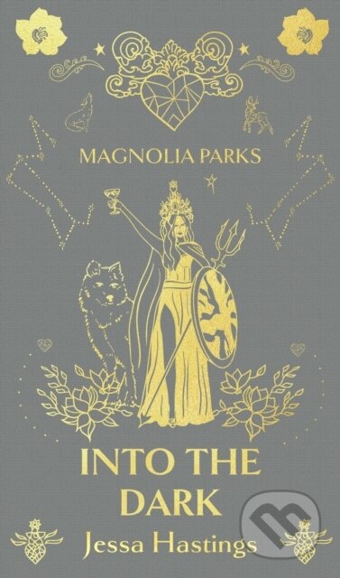 Kniha: Magnolia Parks Into The Dark Special Editon (Jessa Hastings). Orion, 2024 Kniha: Magnolia Parks Into The Dark Special Editon (Jessa Hastings). Orion, 2024