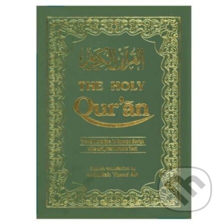 Kniha: The Holy Qur'an: Transliteration in Roman Script with Arabic Text and English Translation (Abdullah Yusuf Ali). , 2001 Kniha: The Holy Qur'an: Transliteration in Roman Script with Arabic Text and English Translation (Abdullah Yusuf Ali). , 2001